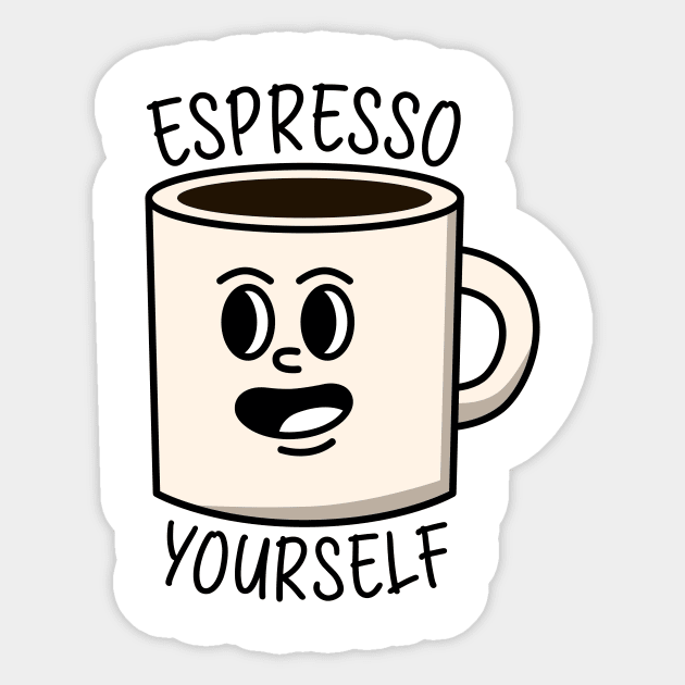 Espresso yourself Sticker by Peazyy